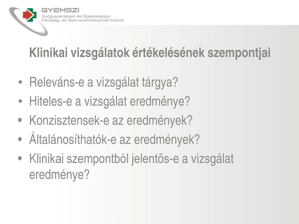 Konzisztensek-e az eredmények?