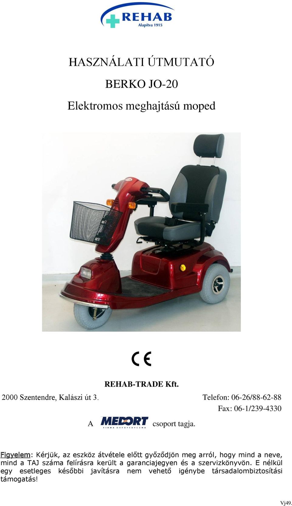 HASZNÁLATI ÚTMUTATÓ BERKO JO-20 Elektromos meghajtású moped - PDF Free  Download