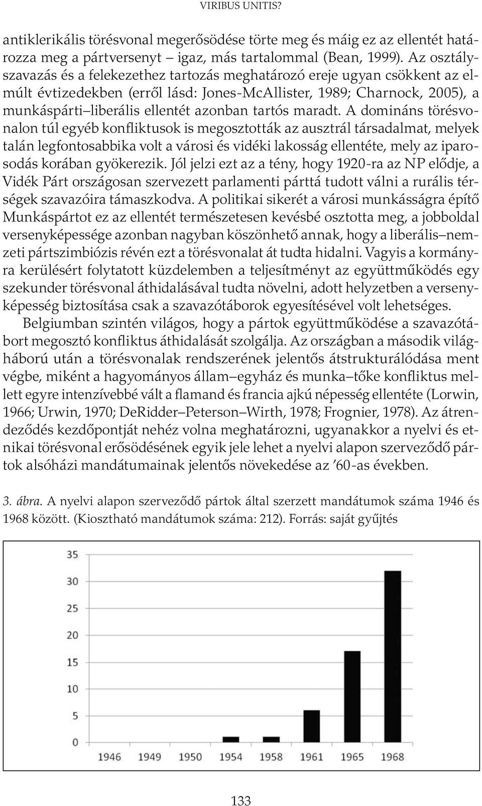 tartós maradt.