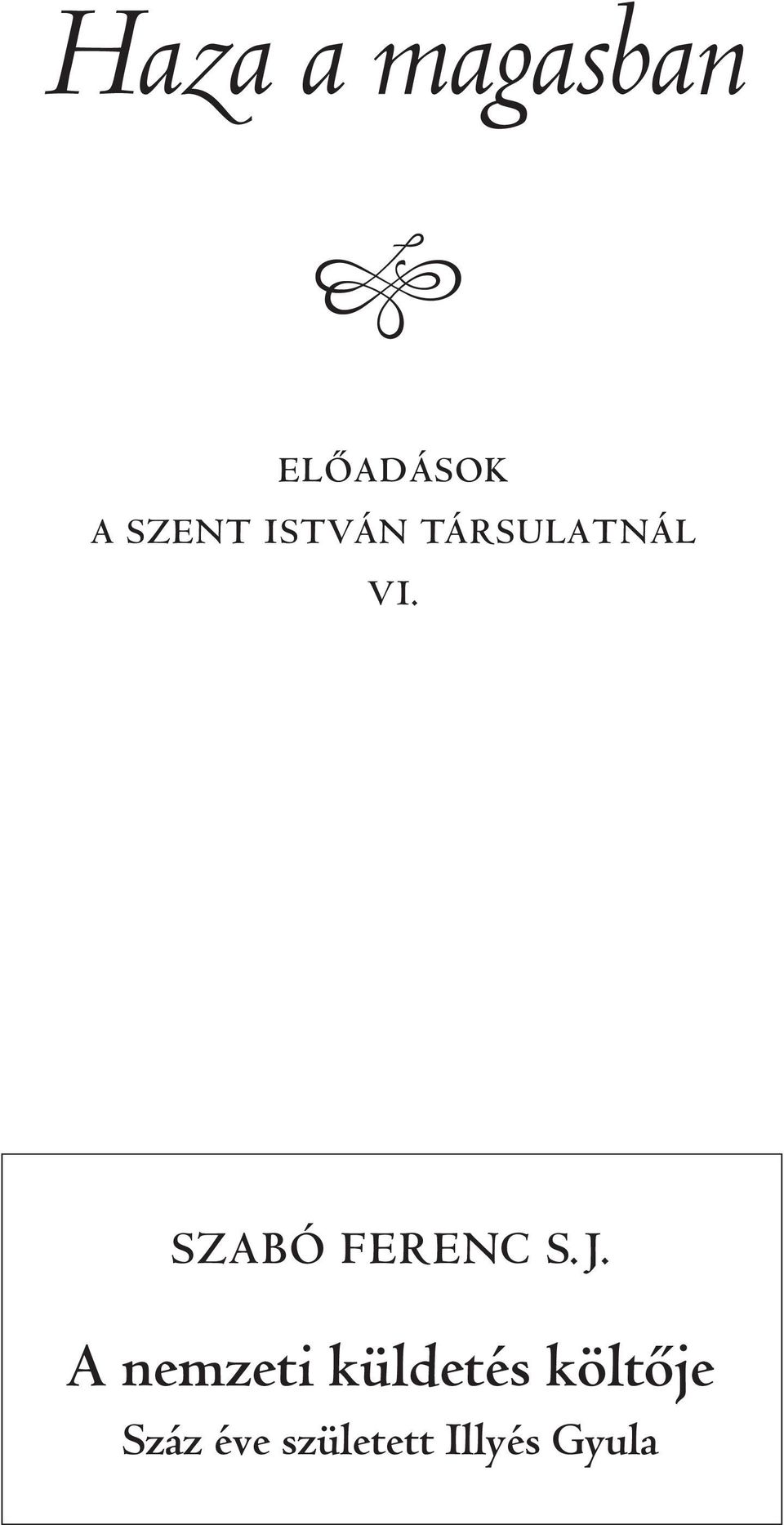 SZABÓ FERENC S. J.