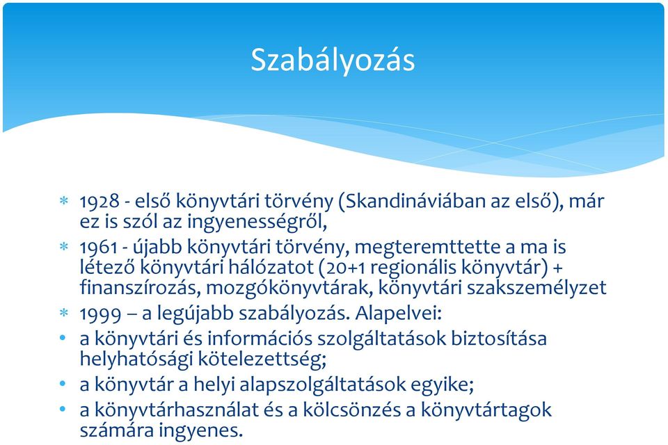 könyvtári szakszemélyzet 1999 a legújabb szabályozás.