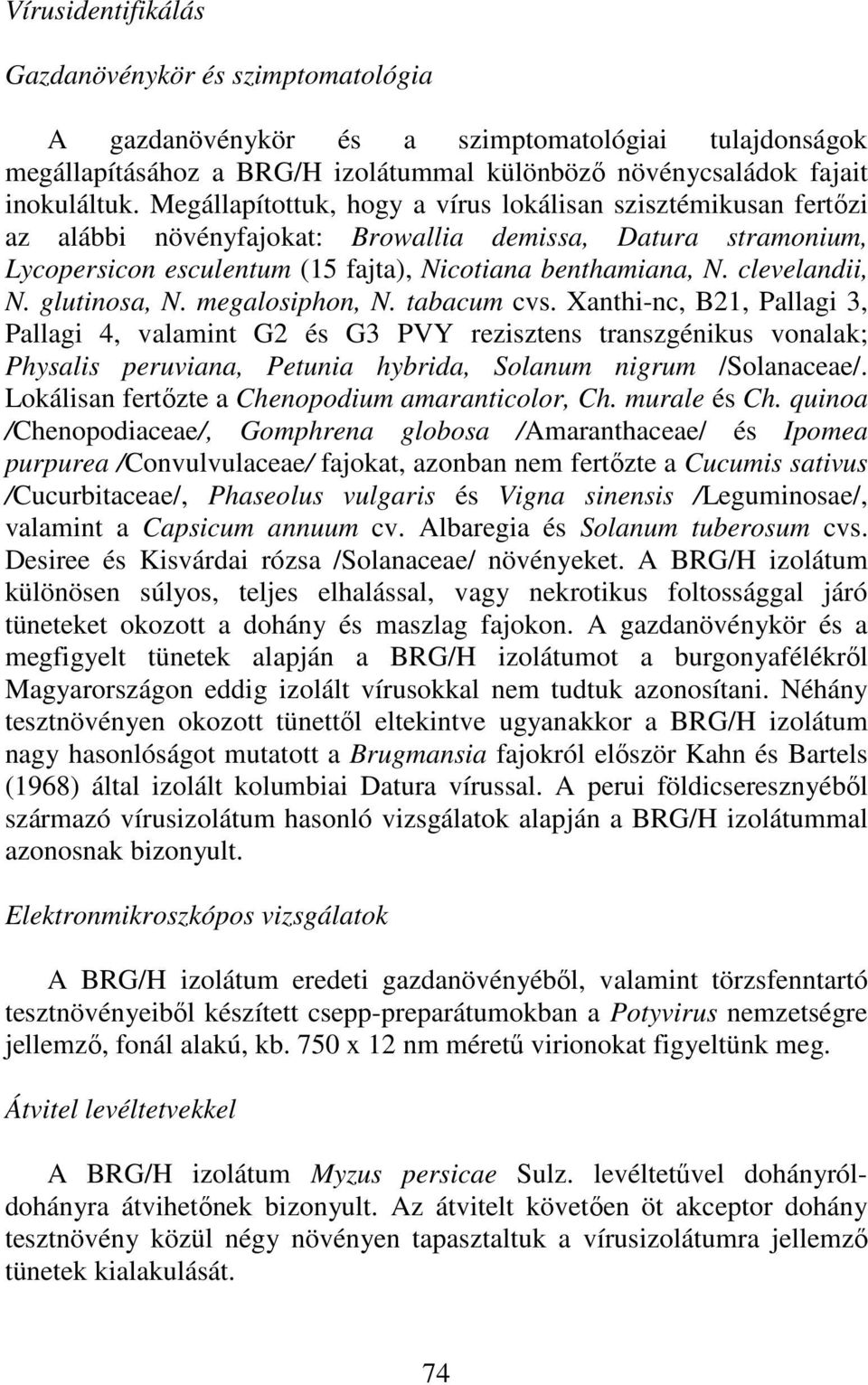 clevelandii, N. glutinosa, N. megalosiphon, N. tabacum cvs.