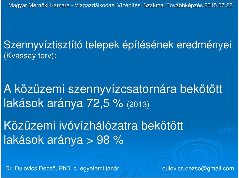 szennyvízcsatornára bekötött lakások aránya