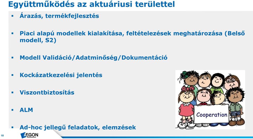 (Belső modell, S2) Modell Validáció/Adatminőség/Dokumentáció