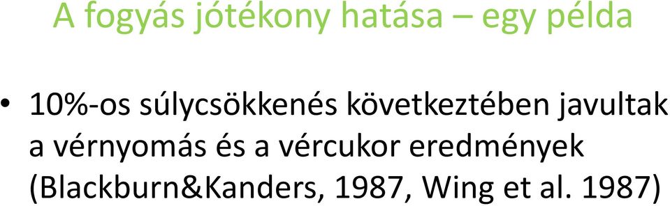 javultak a vérnyomás és a vércukor