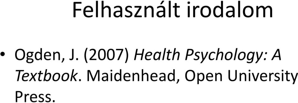 (2007) Health Psychology: