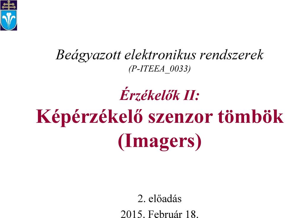 Érzékelők II: Képérzékelő