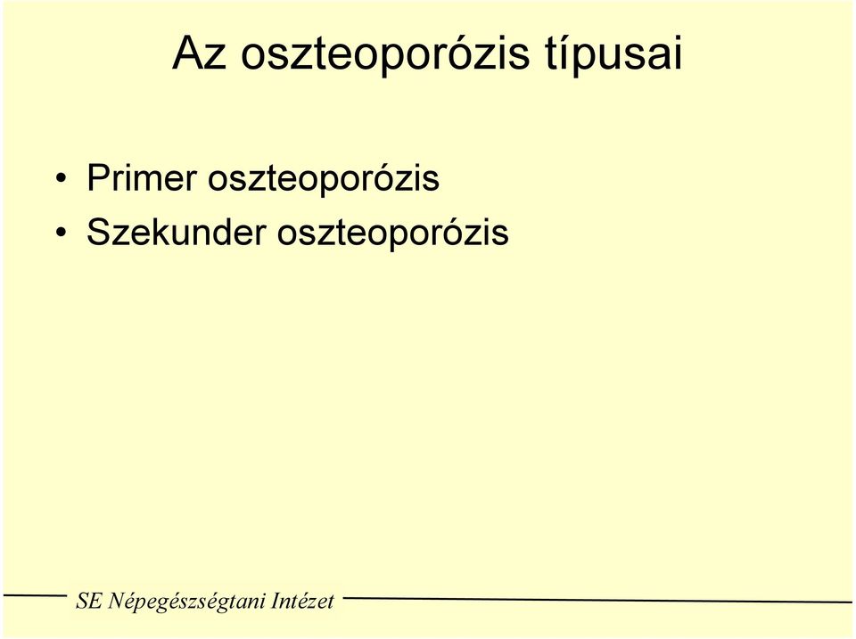 oszteoporózis