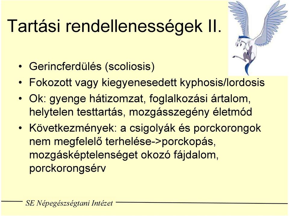 gyenge hátizomzat, foglalkozási ártalom, helytelen testtartás, mozgásszegény