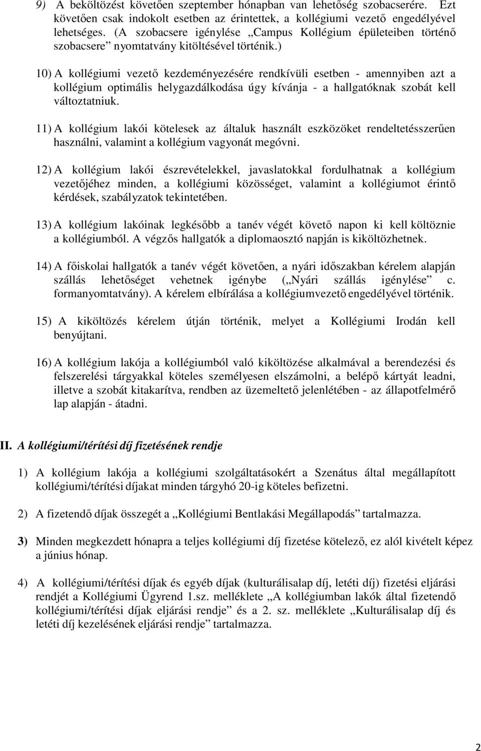 CAMPUS KOLLÉGIUM HÁZIRENDJE - PDF Ingyenes letöltés