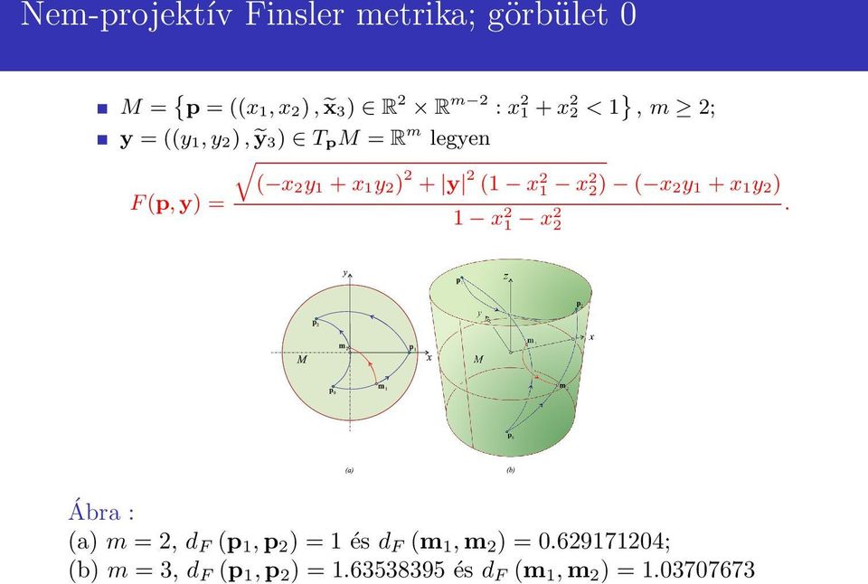 (p, y) = x2 2 ) ( x2y1 + x1y2) 1 x 2 1.