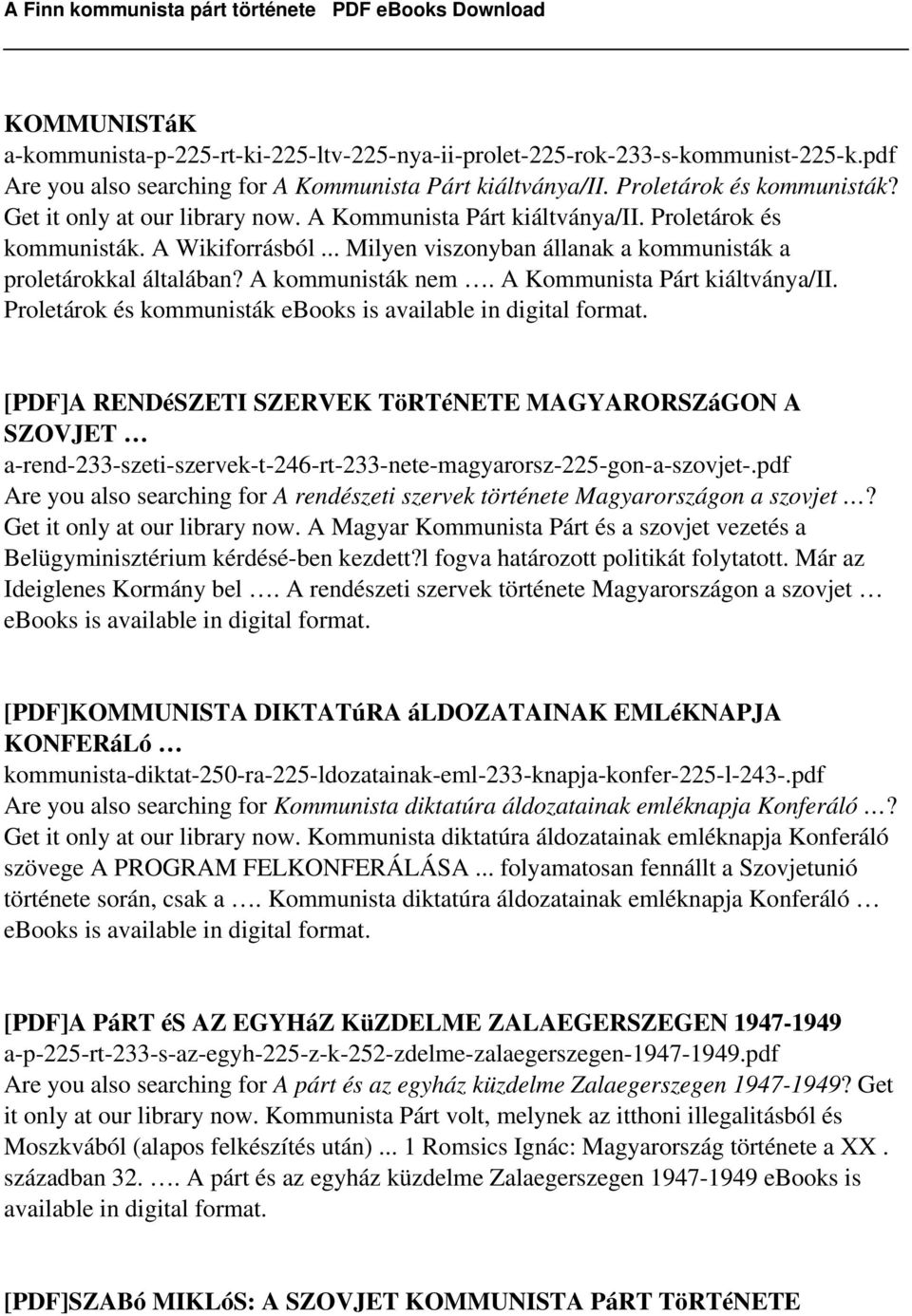 A Kommunista Párt kiáltványa/ii. Proletárok és kommunisták [PDF]A RENDéSZETI SZERVEK TöRTéNETE MAGYARORSZáGON A SZOVJET a-rend-233-szeti-szervek-t-246-rt-233-nete-magyarorsz-225-gon-a-szovjet-.