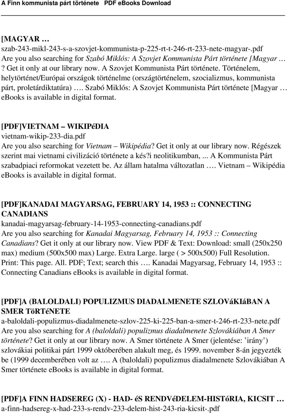 Szabó Miklós: A Szovjet Kommunista Párt története [Magyar [PDF]VIETNAM WIKIPéDIA vietnam-wikip-233-dia.pdf Are you also searching for Vietnam Wikipédia? Get it only at our library now.