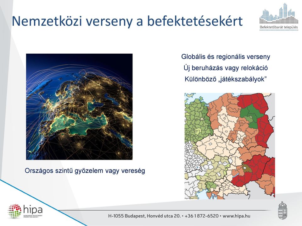 beruházás vagy relokáció Különböző