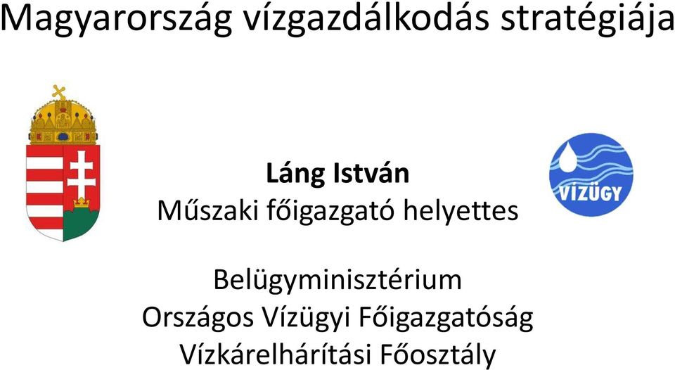 helyettes Belügyminisztérium Országos