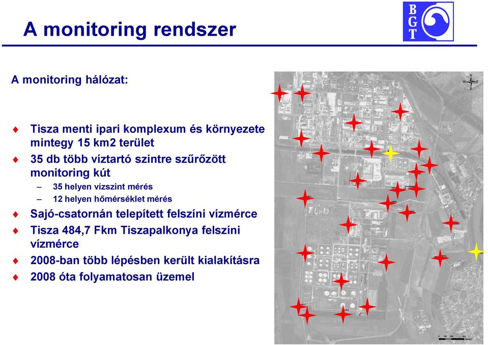 12 helyen hőmérséklet mérés Sajó-csatornán telepített felszíni vízmérce Tisza 484,7 Fkm