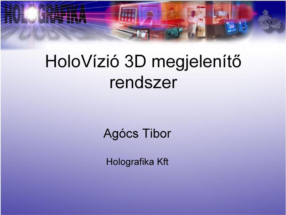 rendszer Agócs