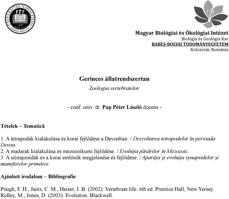 A madarak kialakulása és mezozoikumi fejlődése. / Evoluția păsărilor în Mezozoic. 3.