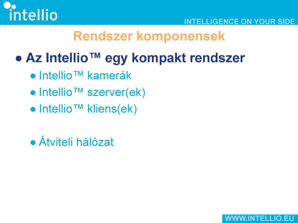 Intellio kamerák Intellio