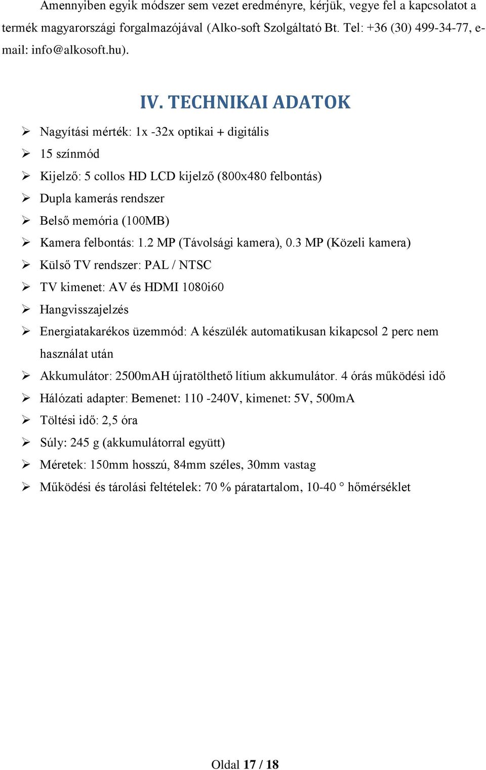 2 MP (Távolsági kamera), 0.