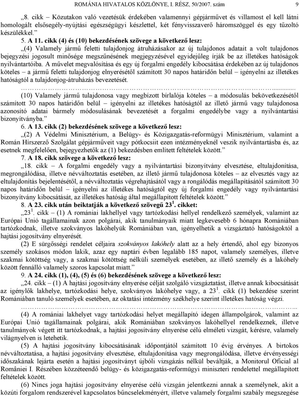 készülékkel. 5. A 11.