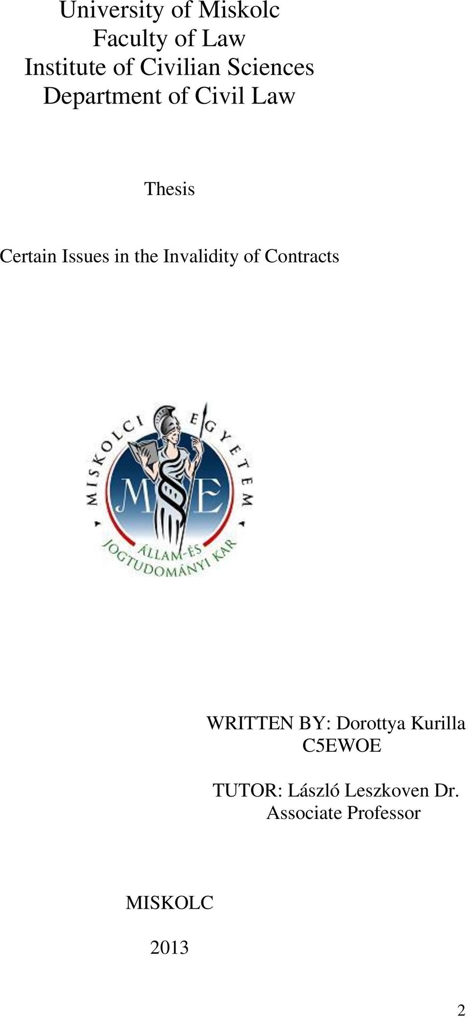 the Invalidity of Contracts WRITTEN BY: Dorottya Kurilla