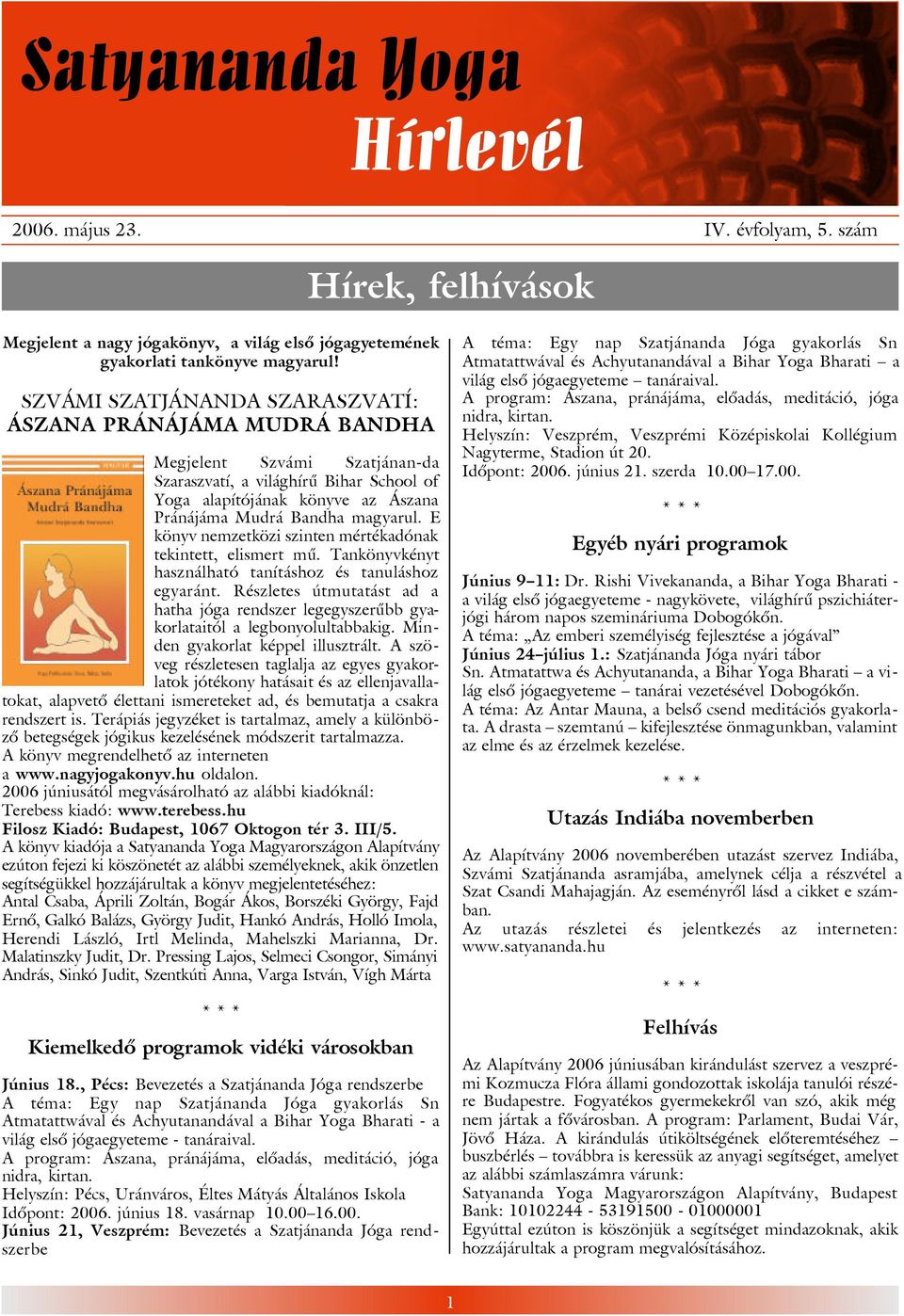 E könyv nemzetközi szinten mértékadónak tekintett, elismert mû. Tankönyvkényt használható tanításhoz és tanuláshoz egyaránt.