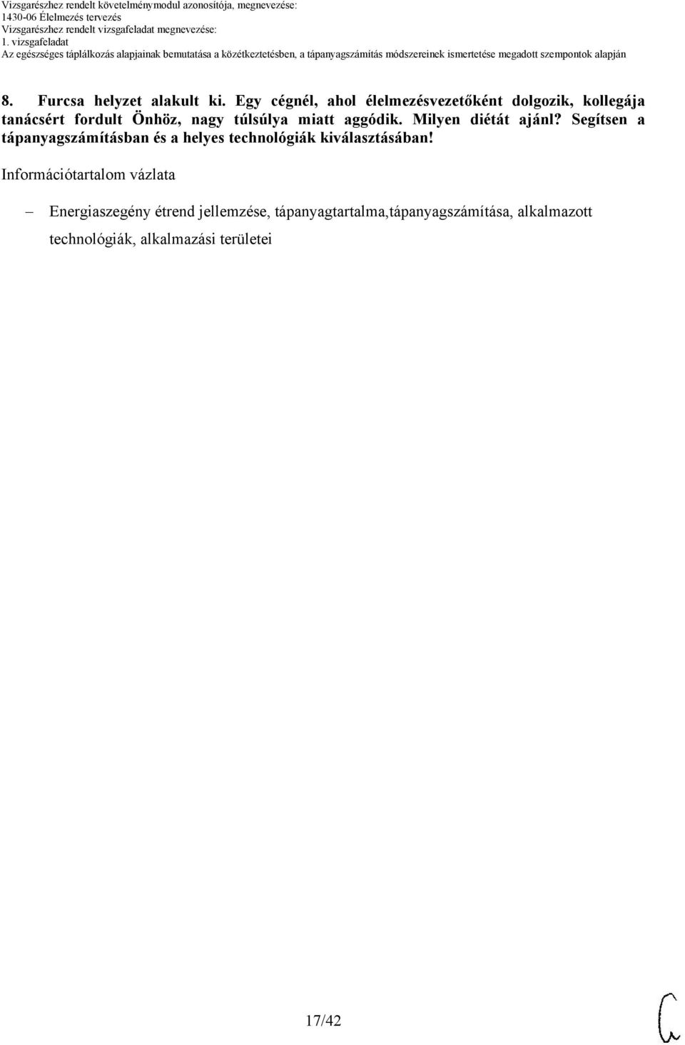 miatt aggódik. Milyen diétát ajánl?