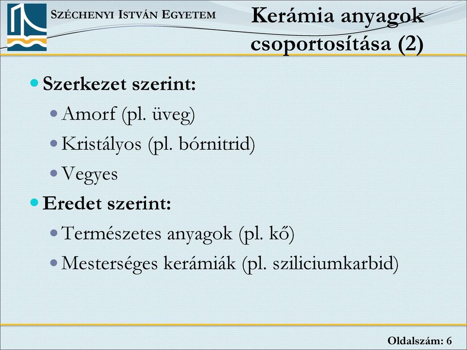 bórnitrid) Vegyes Eredet szerint: Természetes