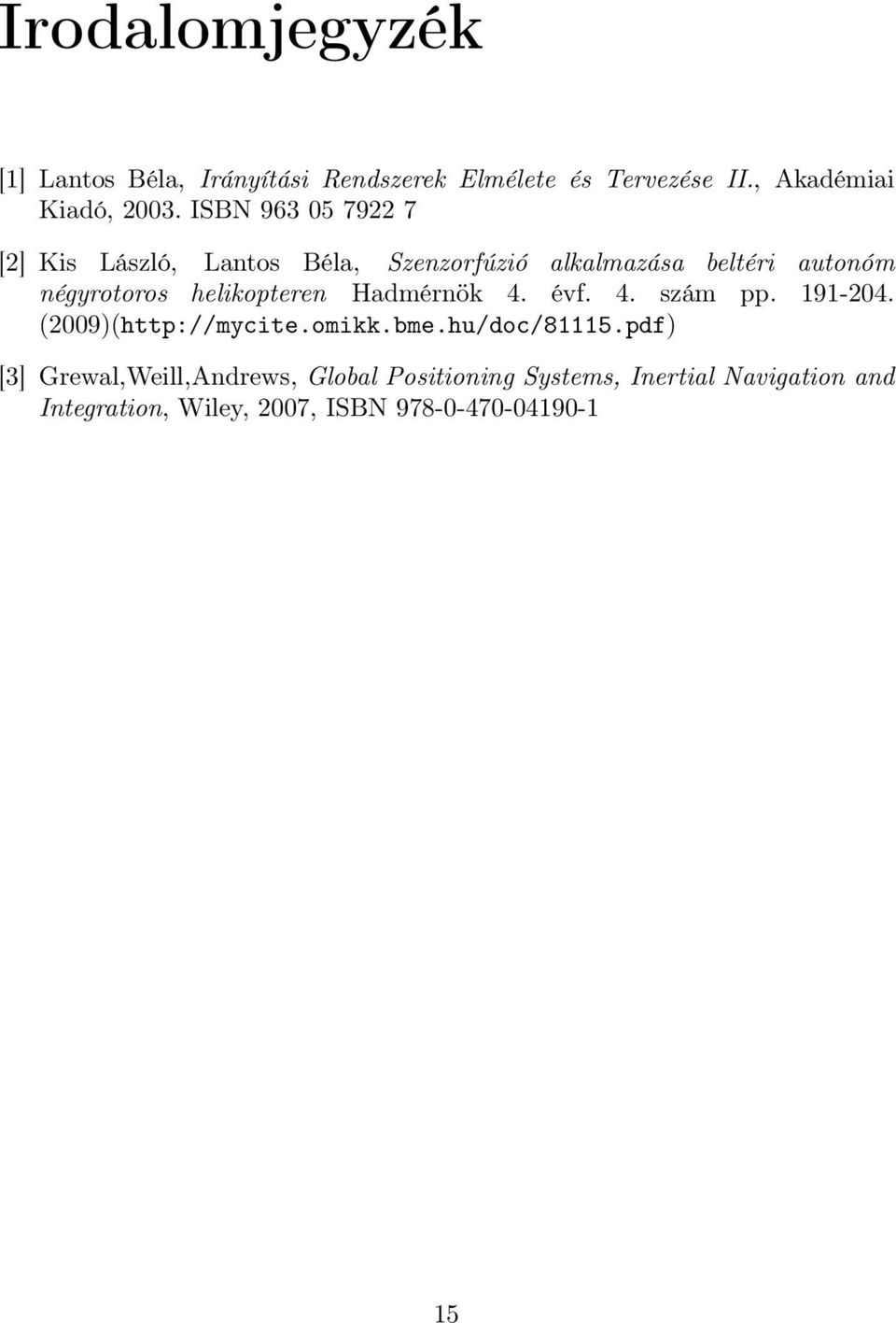 helikopteren Hadmérnök 4. évf. 4. szám pp. 191-204. (2009)(http://mycite.omikk.bme.hu/doc/81115.