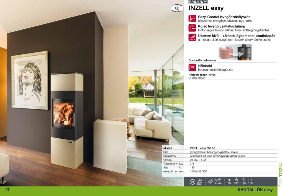 Hőtároló blokk (70 kg) 04 286 50 00 17 Modell INZELL easy 350.