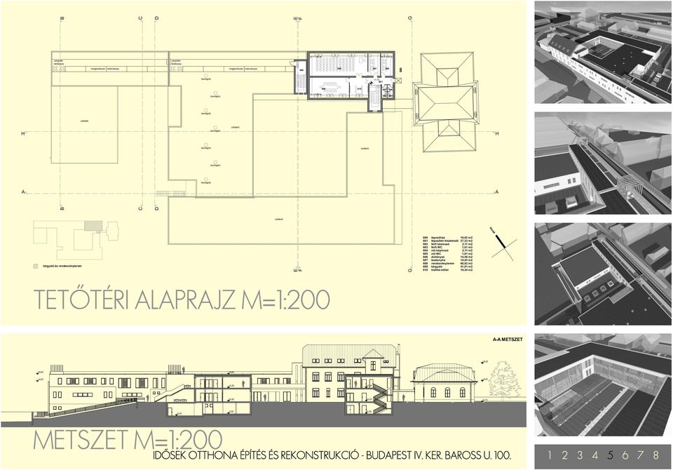 kézmosó 2,11 m2 férfi 1,01 m2 ni kézmosó 2,11 m2 ni 1,01 m2 dohányzó 14,58 m2 teakonyha 14,43 m2 rendezvényterem 68,82 m2 tárgyaló 41,01 m2 kiállító eltér 19,34