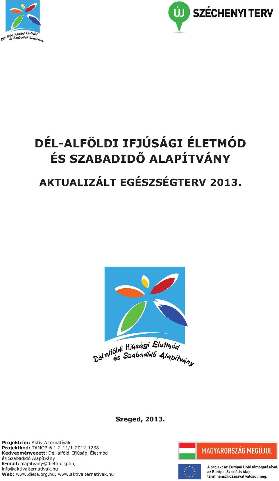 ALAPÍTVÁNY AKTUALIZÁLT