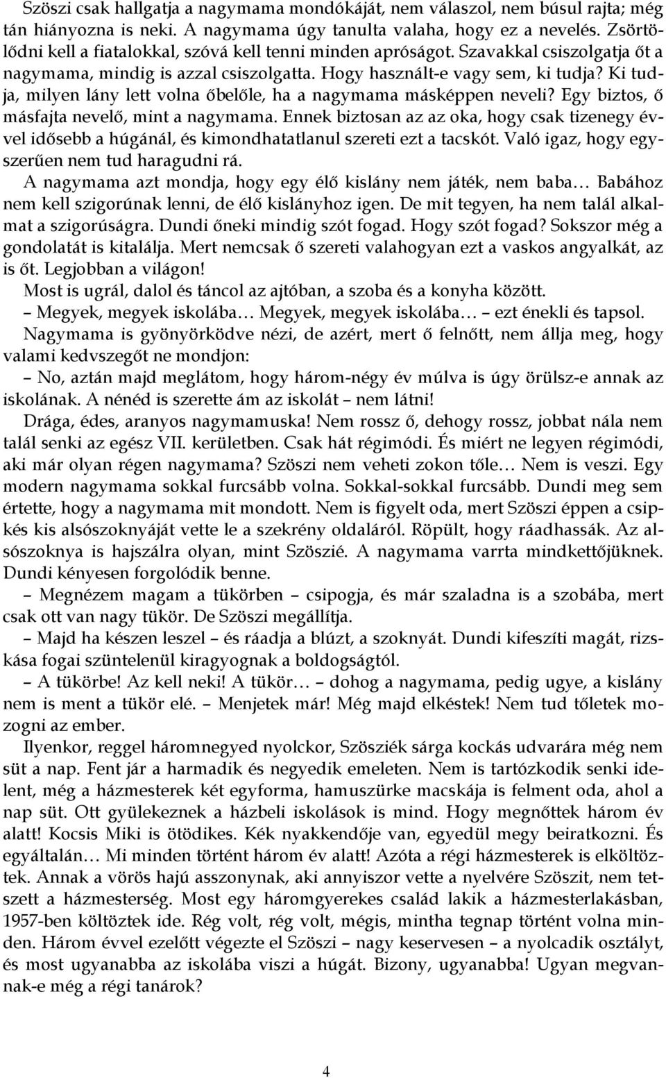 Idősebb srác ragaszkodik egy gólya lány