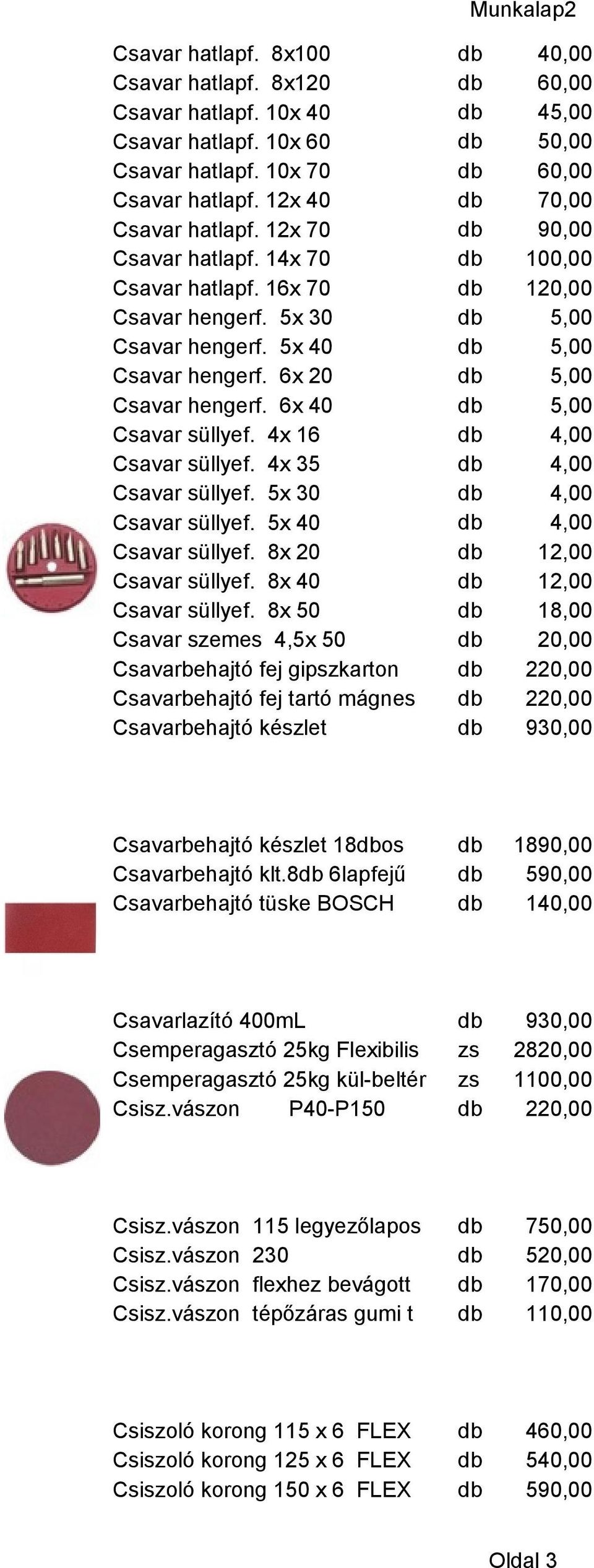 8x 20 Csavar süllyef.