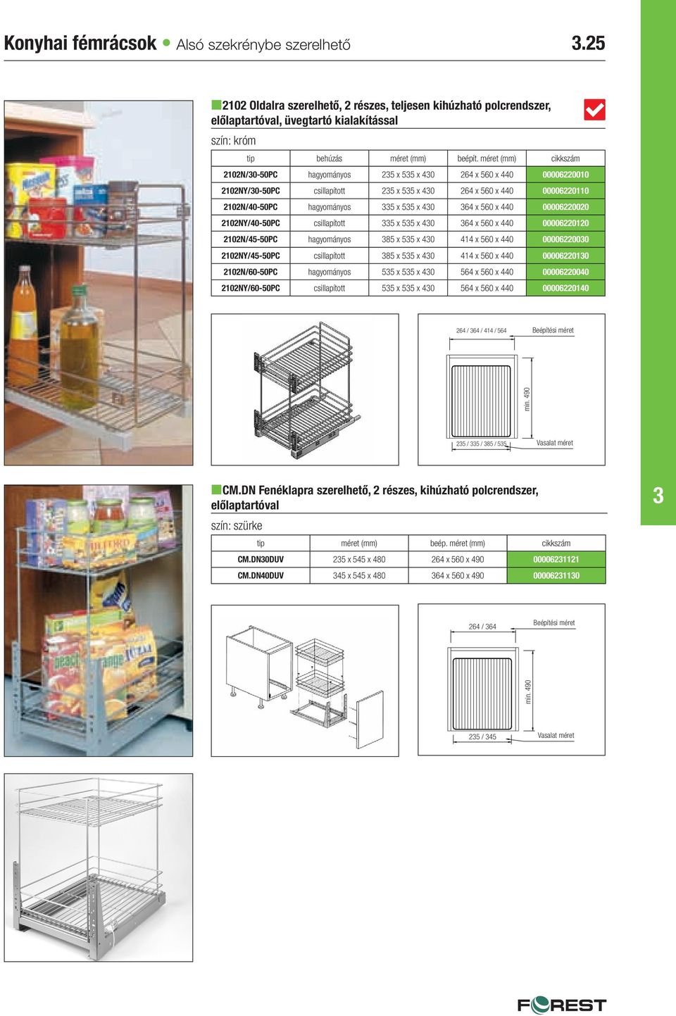 3 563 / 763 / Konyhai fémrácsok Felső- és alsó szekrénybe szerelhető - PDF  Free Download