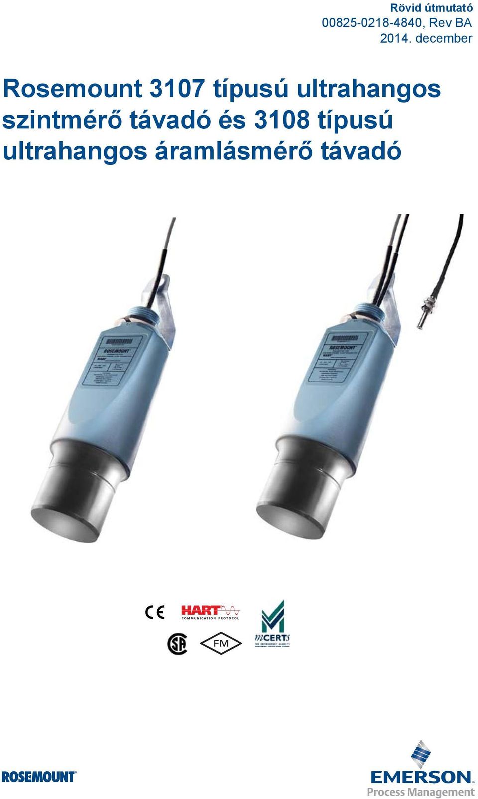 Rosemount 3107 típusú ultrahangos szintmérő távadó és 3108 típusú ultrahangos  áramlásmérő távadó - PDF Ingyenes letöltés