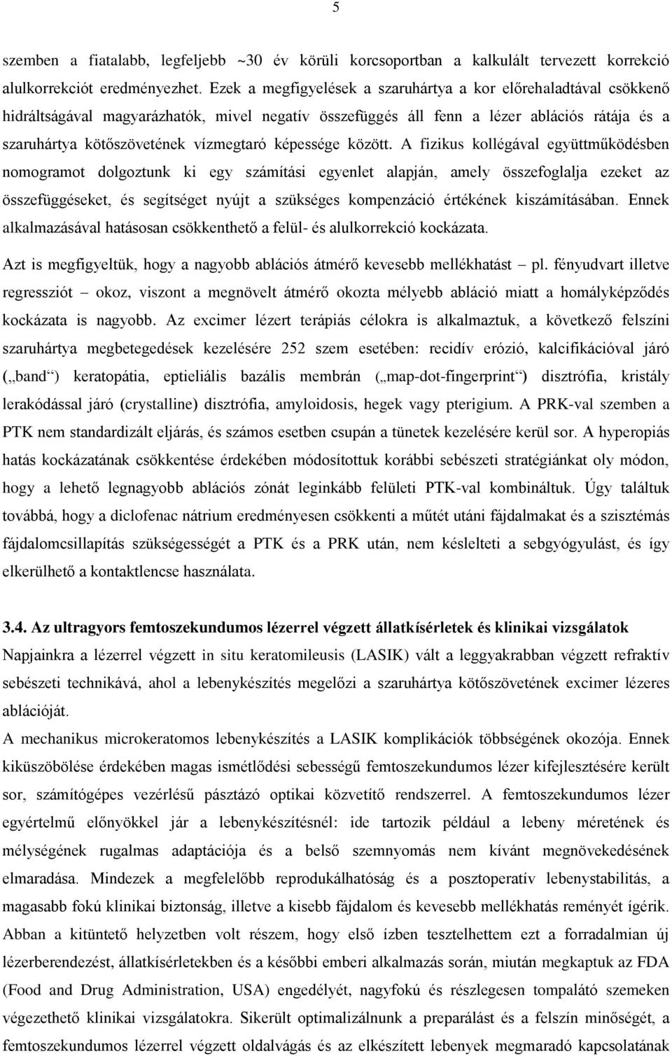 képessége között.