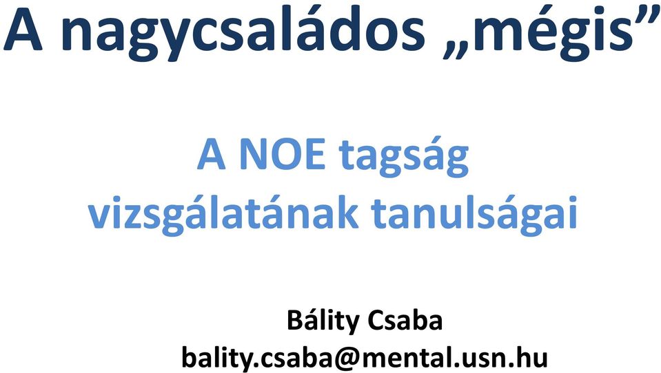 tanulságai Bálity Csaba