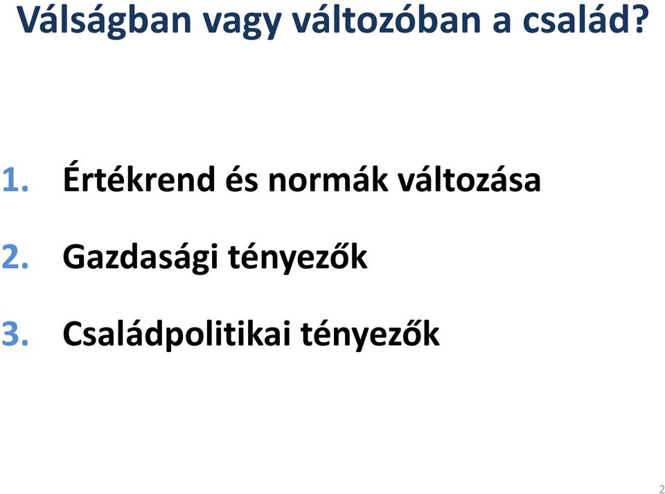 Értékrend és normák változása