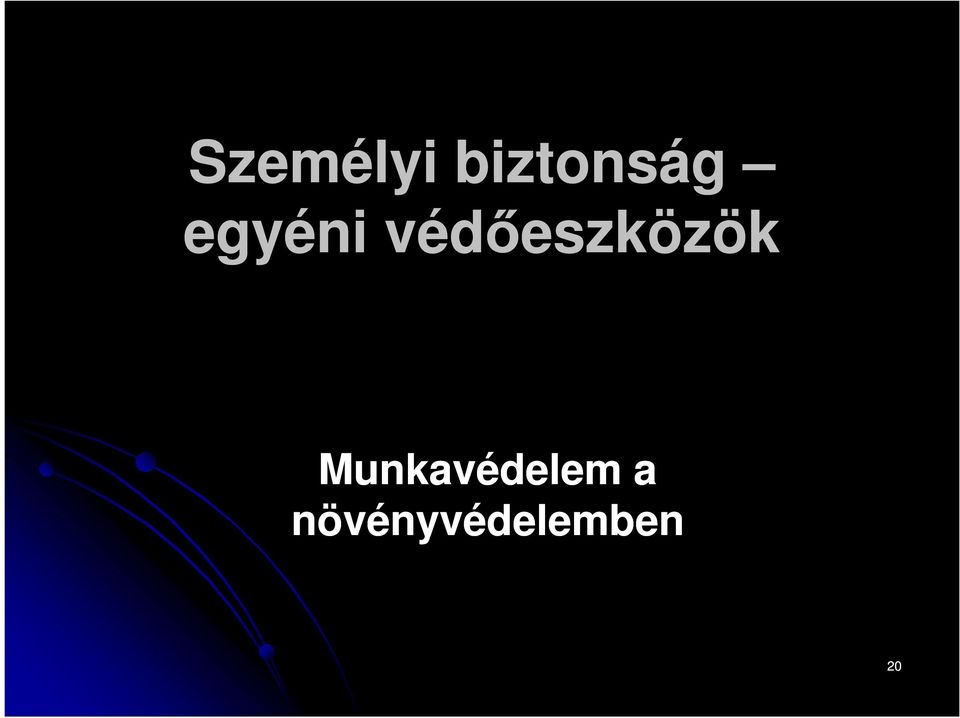 védőeszközök