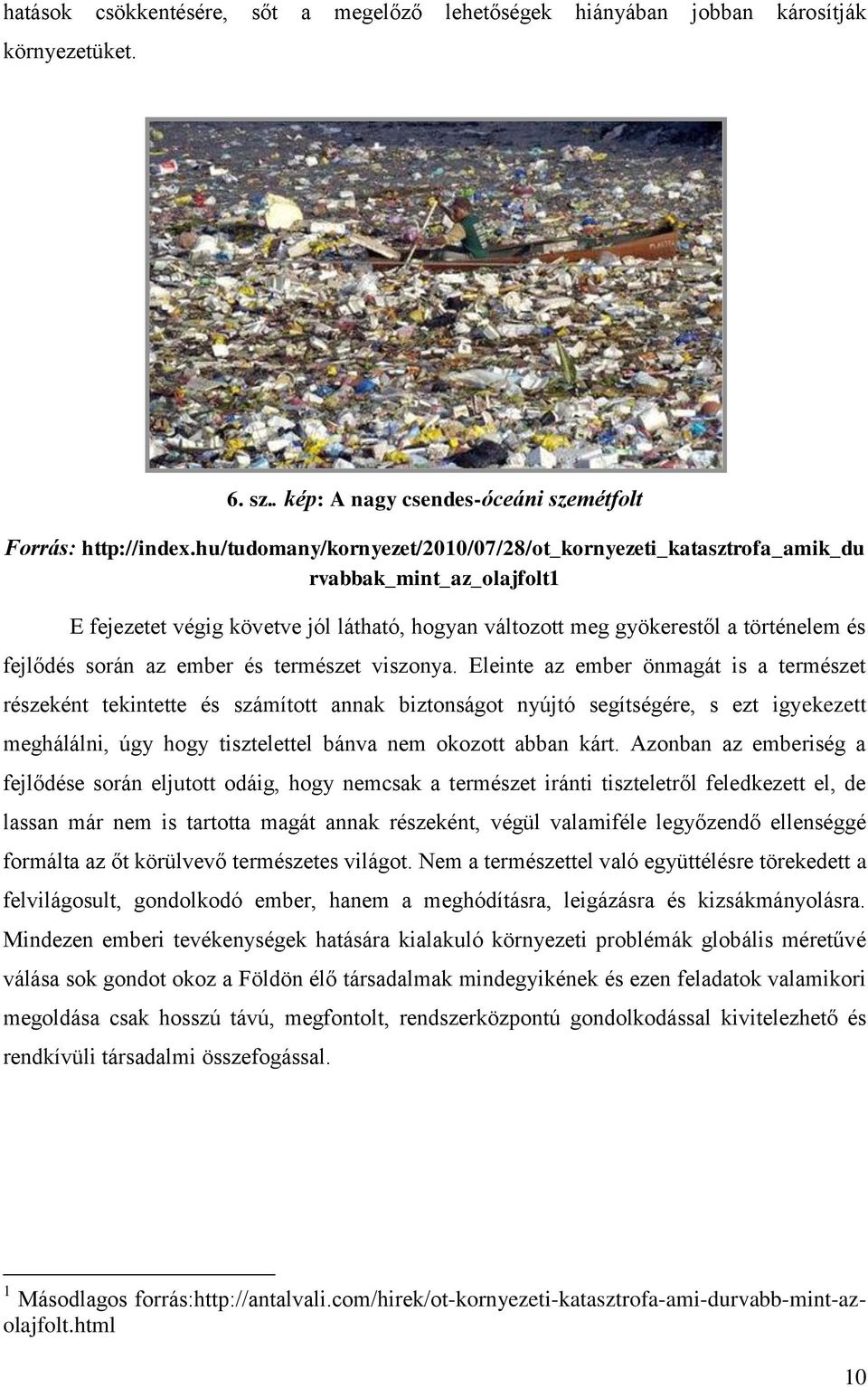 ember és természet viszonya.