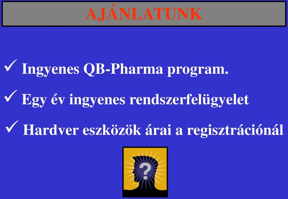 Egy év ingyenes