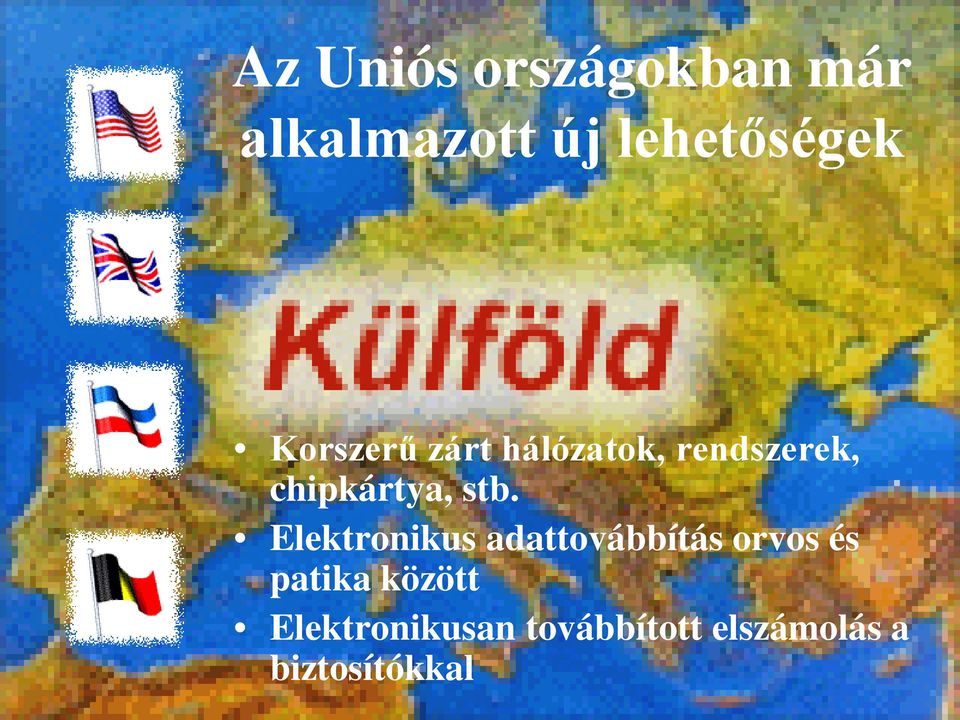 Elektronikus adattovábbítás orvos és patika között