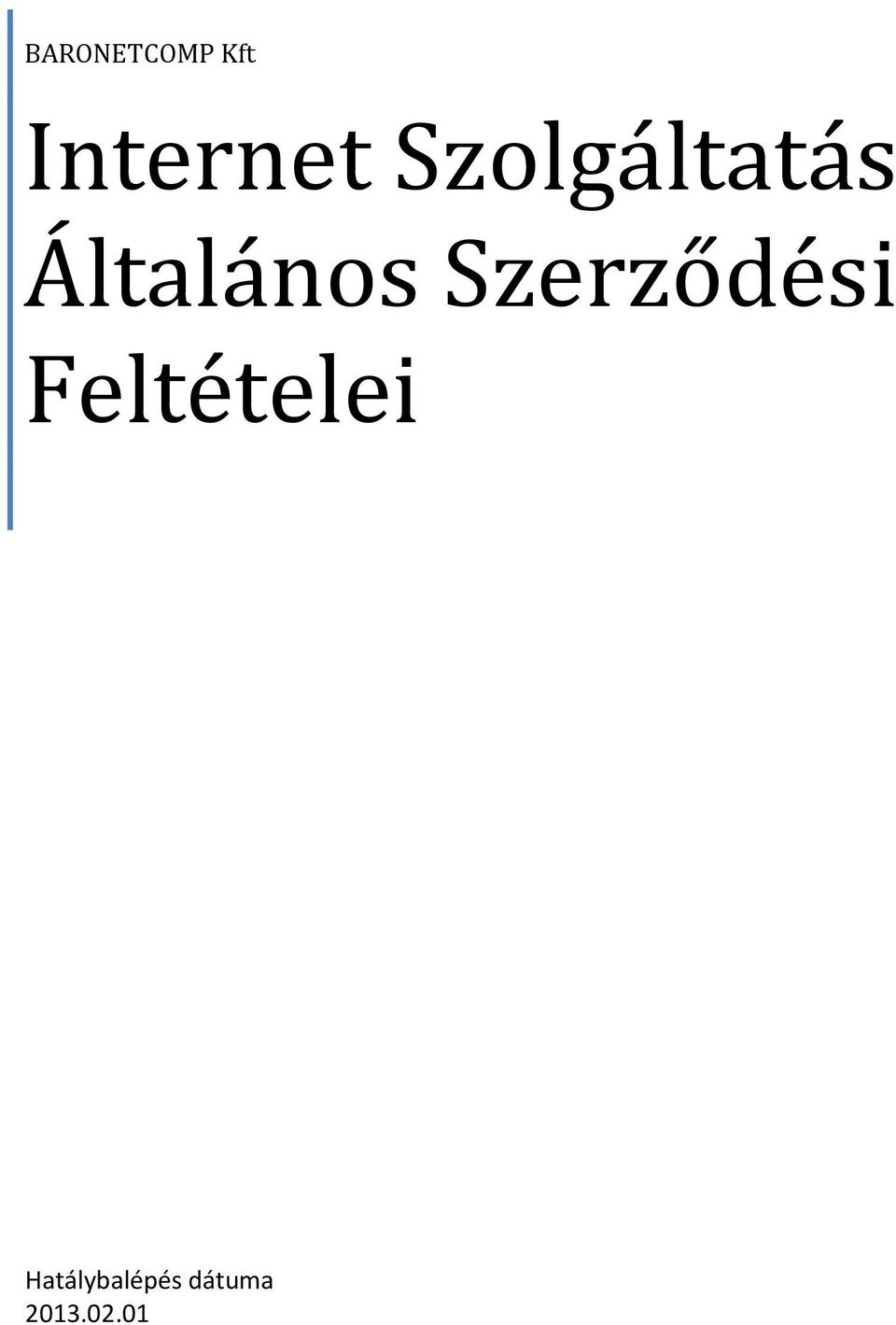 Szerződési Feltételei