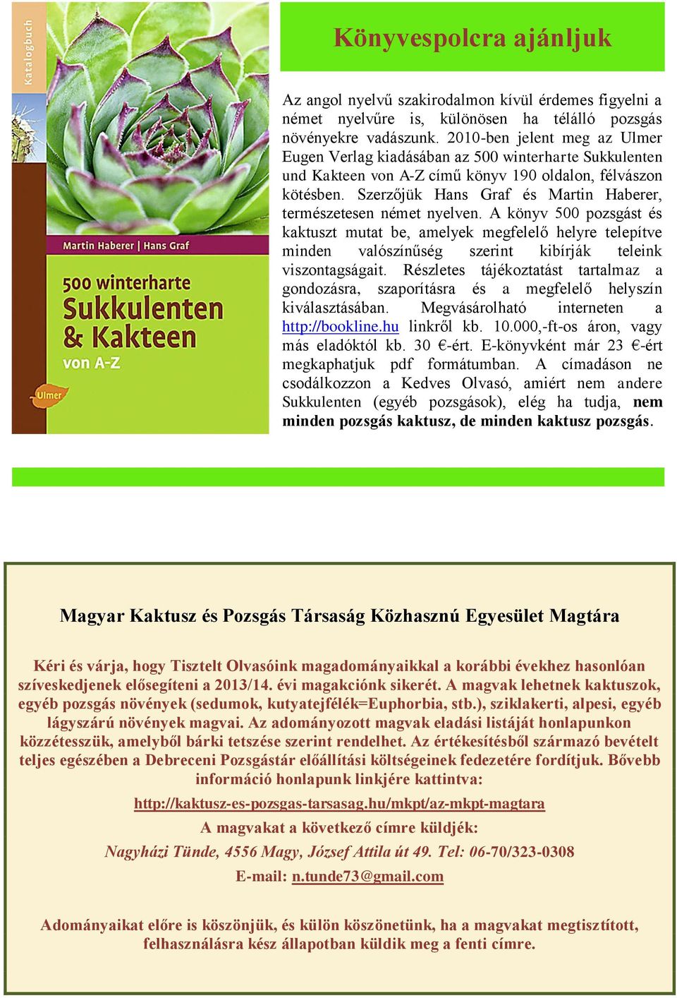 Szerzőjük Hans Graf és Martin Haberer, természetesen német nyelven.