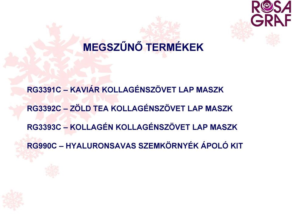 KOLLAGÉNSZÖVET LAP MASZK RG3393C KOLLAGÉN