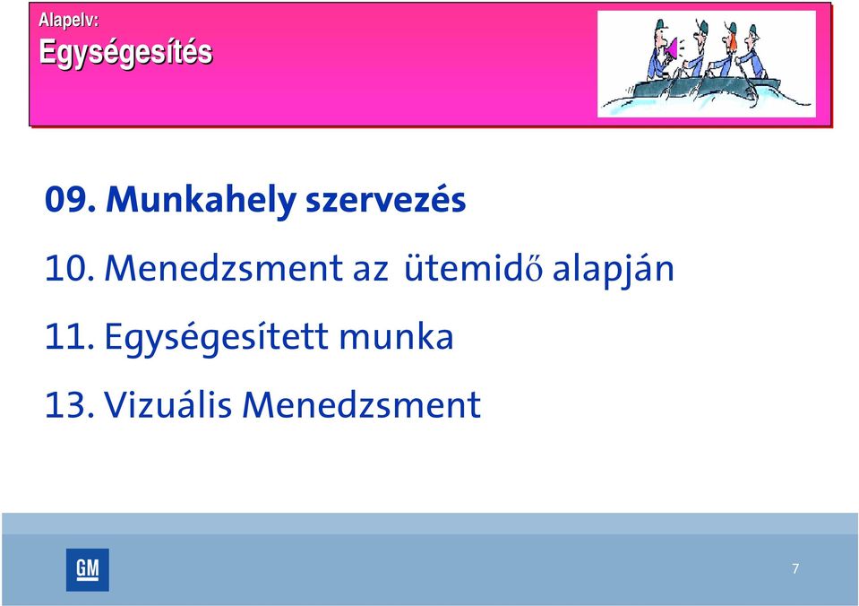 Menedzsment az ütemidő alapján 11.