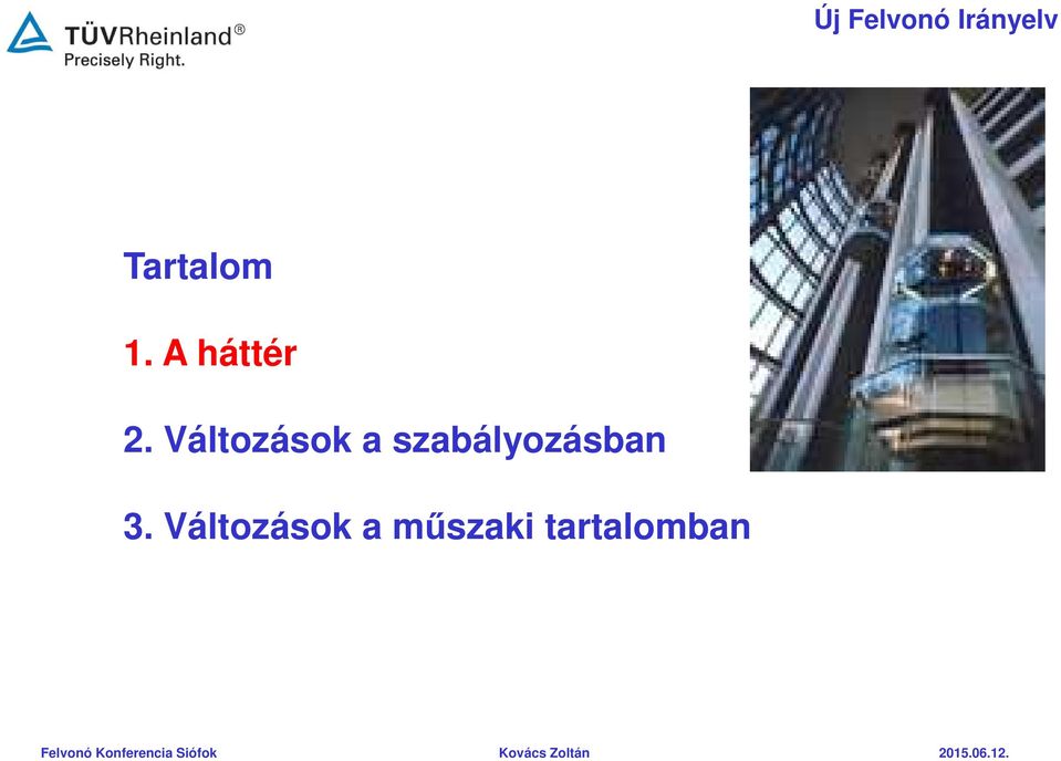 Változások a