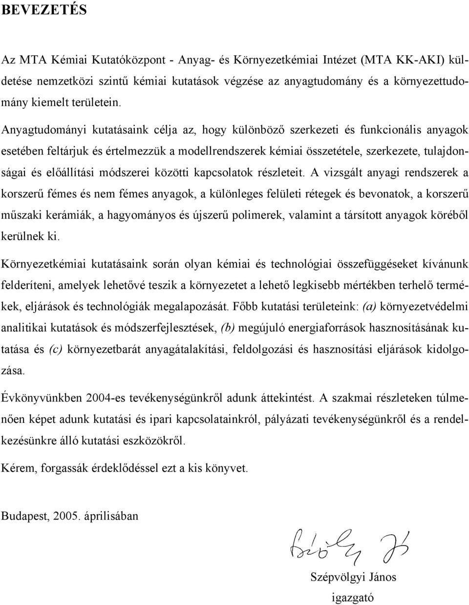 előállítási módszerei közötti kapcsolatok részleteit.